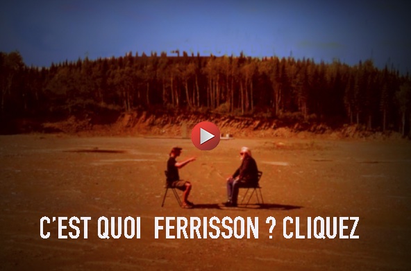 C'est quoi Ferrisson ?